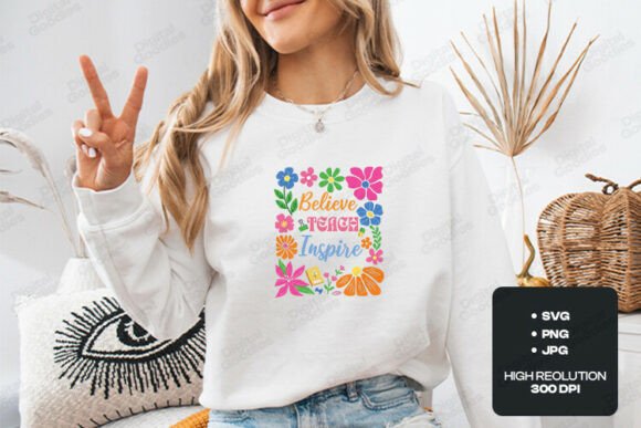 Believe Teach Inspire Graphics for T-Shirt Designs