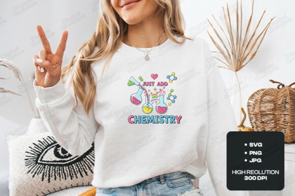 Just Add Chemistry Cute Science SVG PNG Graphics