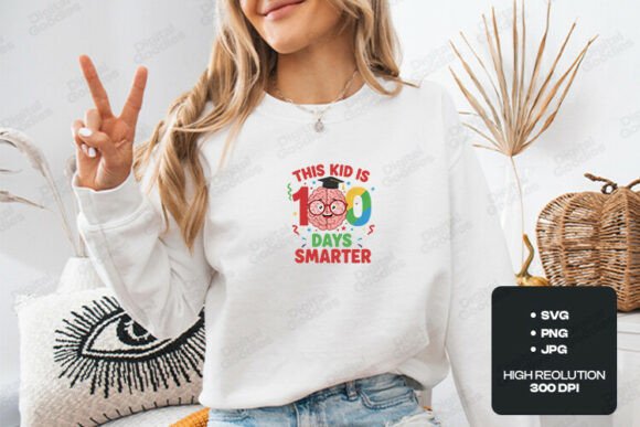 This Kid Is 100 Days Smarter Graphics for T-Shirt Designs