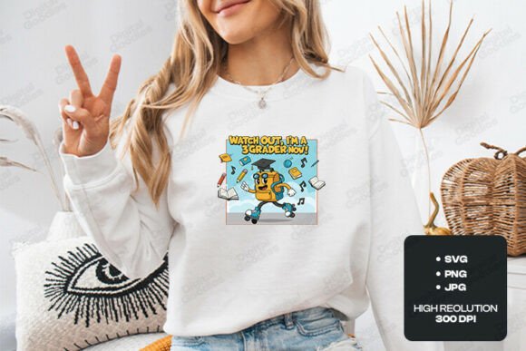 Watch Out Im a 3rd Grader SVG PNG Graphics